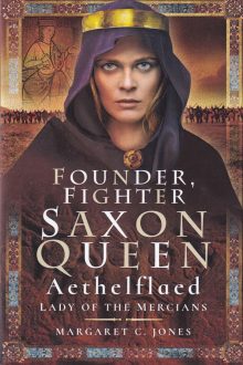 "Saxon Queen, Aethelflaed "